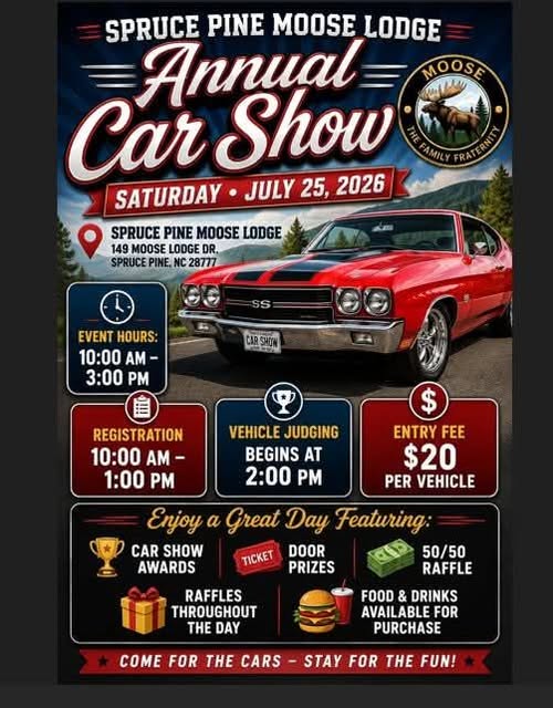 Spruce Pine Moose Lodge Annual Car Show event at Spruce Pine Moose Lodge in Spruce Pine, NC on July 25, 2026