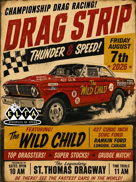St. Thomas Dragway Championship Drag Racing featuring the Wild Child event at St. Thomas Dragway in St. Thomas, ON on August 7, 2026