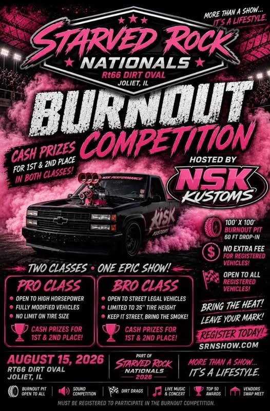 Starved Rock Nationals Burnout Competition event at Rt66 Dirt Oval in Joliet, IL on August 15, 2026