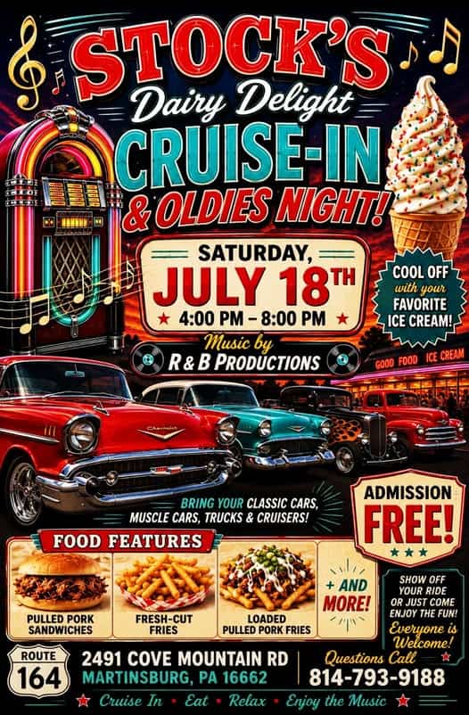 Stock's Dairy Delight Cruise-In & Oldies Night event at Stock's Dairy Delight in Martinsburg, PA on July 18, 2026