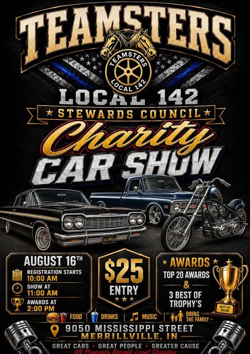 Teamsters Local 142 Stewards Council Charity Car Show event at 9050 Mississippi Street in Merrillville, IN on August 16, 2026