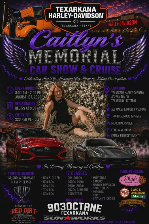 Texarkana Harley-Davidson Caitlyn's Memorial Car Show & Cruise event at Texarkana Harley-Davidson in Texarkana, TX on August 1, 2026