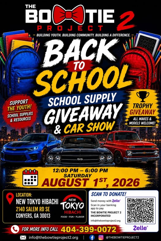 The Bowtie Project 2 Back to School Supply Giveaway & Car Show event at New Tokyo Hibachi in Conyers, GA on August 1, 2026