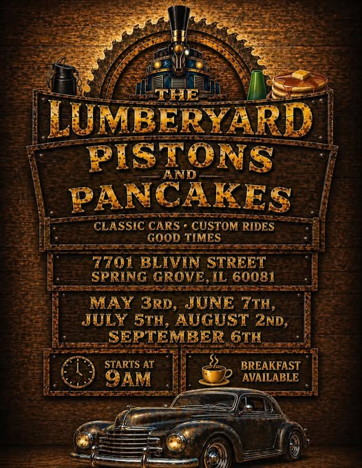 The Lumberyard Pistons and Pancakes event at The Lumberyard in Spring Grove, IL on August 1, 2026