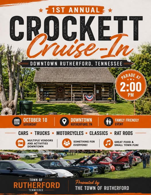 Town of Rutherford 1st Annual Crockett Cruise-In event at Downtown Rutherford in Rutherford, TN on October 10, 2026