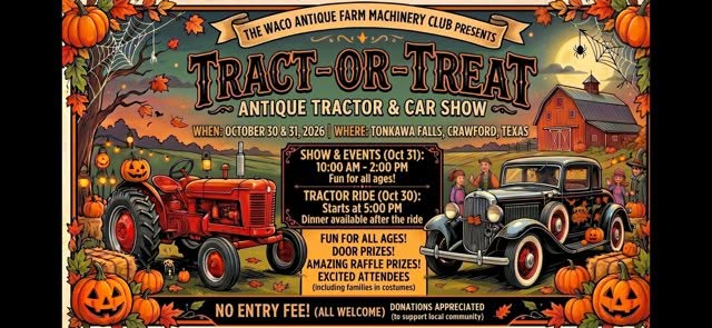 Tract-or-Treat Antique Tractor & Car Show event at Tenkawa Falls in Crawford, TX on October 30, 2026