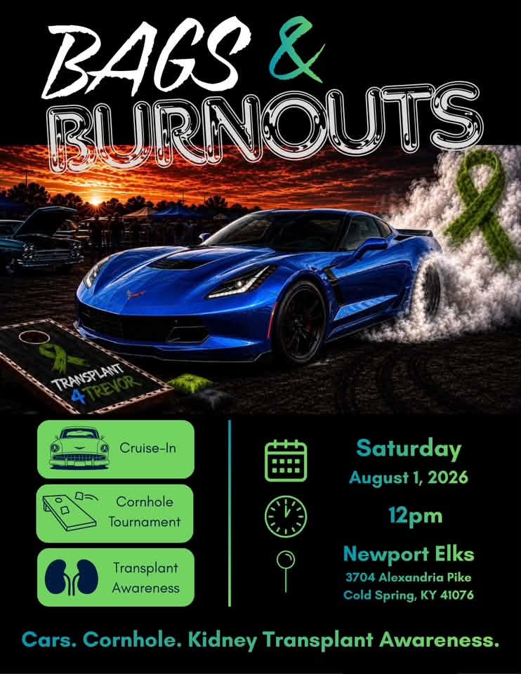 Transplant 4 Trevor Bags & Burnouts Cruise-In event at Newport Elks in Cold Spring, KY on August 1, 2026