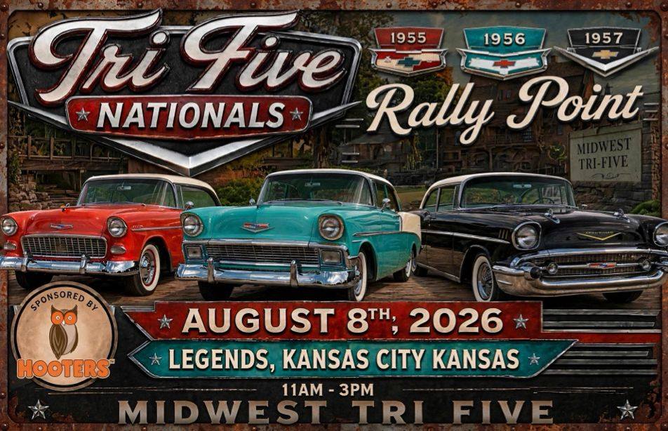 Tri-Five Nationals Rally Point event at Legends in Kansas City, KS on August 8, 2026