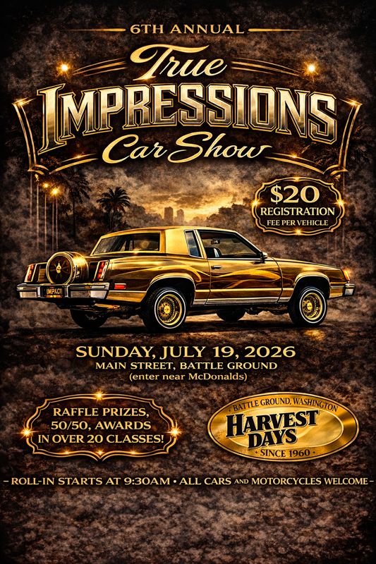 True Impressions 6th Annual Car Show event at Main Street in Battle Ground, WA on July 19, 2026
