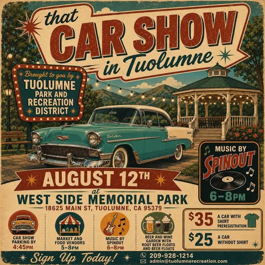 Tuolumne Park and Recreation District Car Show event at West Side Memorial Park in Tuolumne, CA on August 12, 2026