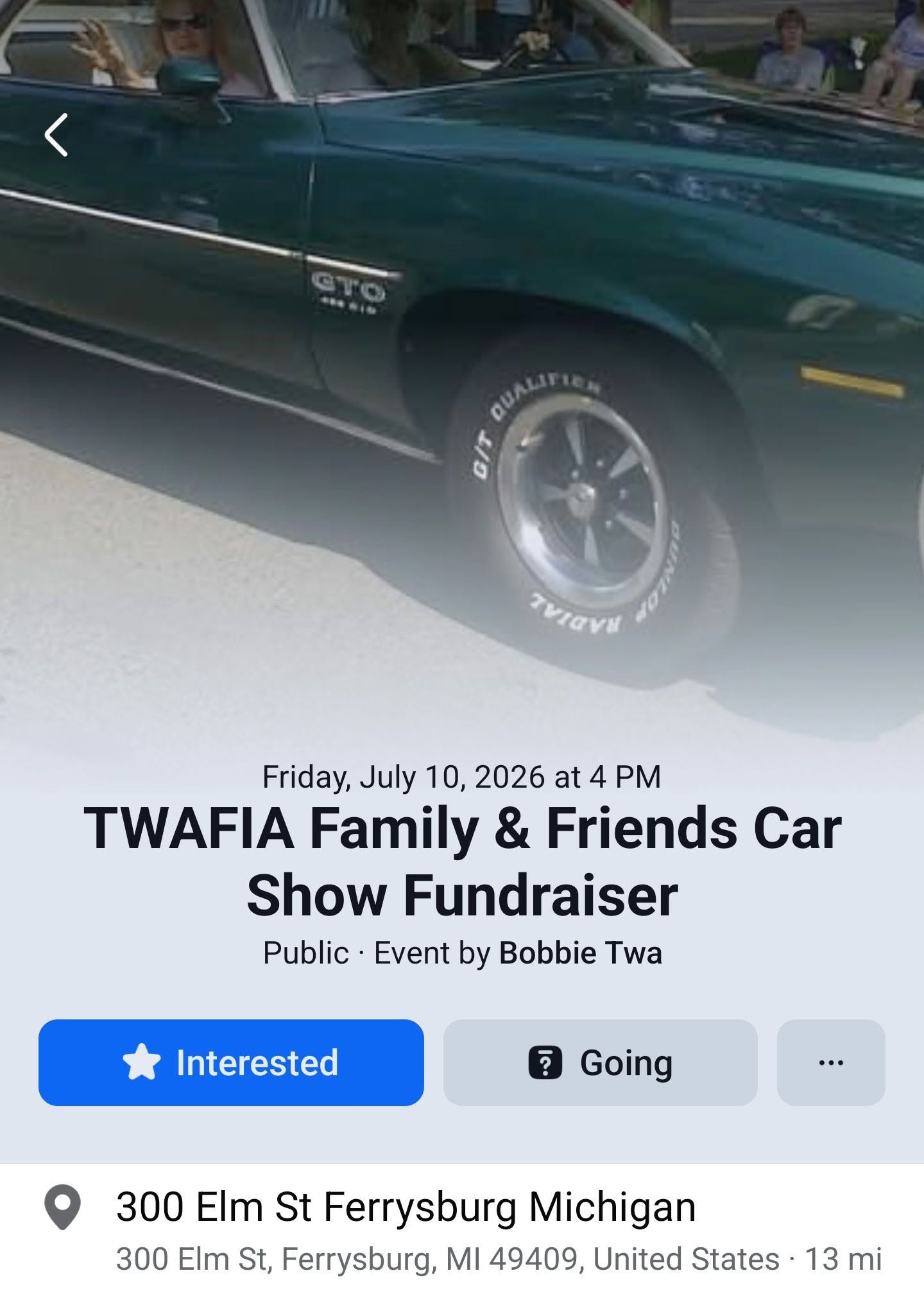 TWAFIA Family & Friends Car Show Fundraiser event at 300 Elm St in Ferrysburg, MI on July 10, 2026