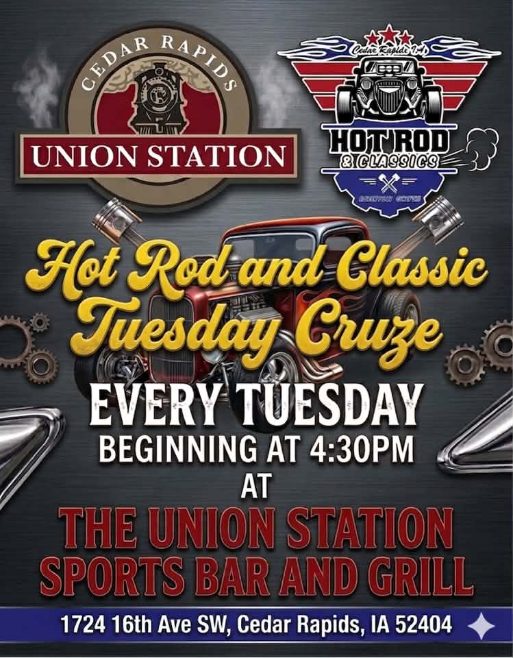 Union Station Sports Bar and Grill Hot Rod & Classics Tuesday Cruise event at Union Station Sports Bar and Grill in Cedar Rapids, IA on July 14, 2026