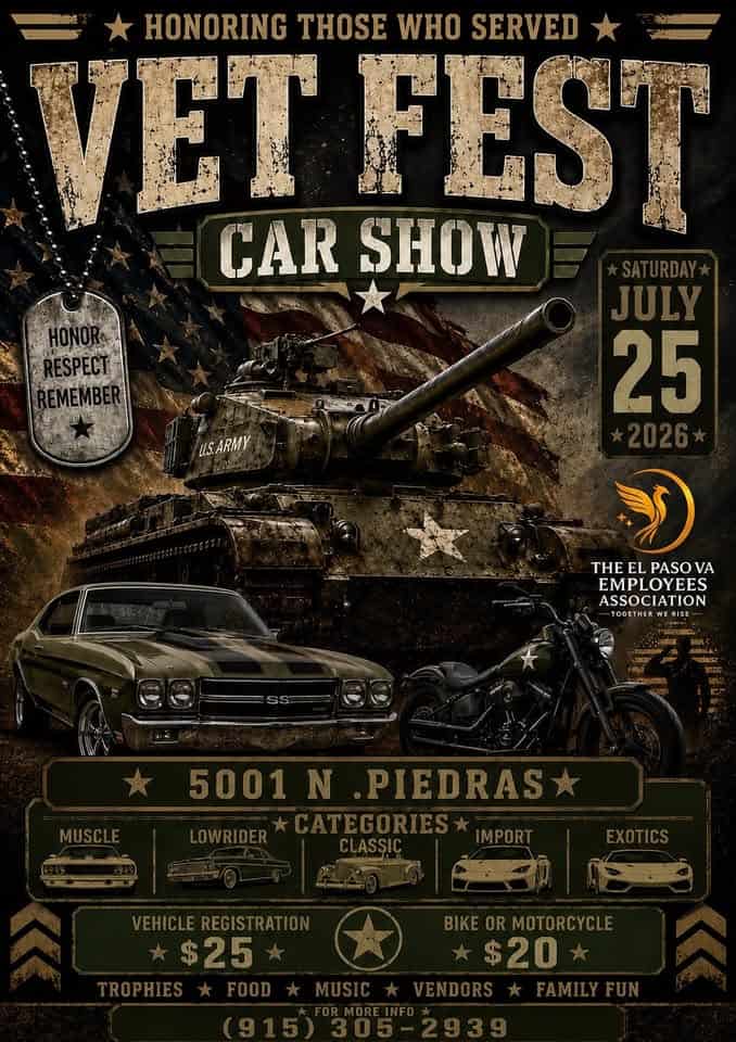Vet Fest Car Show event at 5001 N. Piedras in El Paso, TX on July 25, 2026