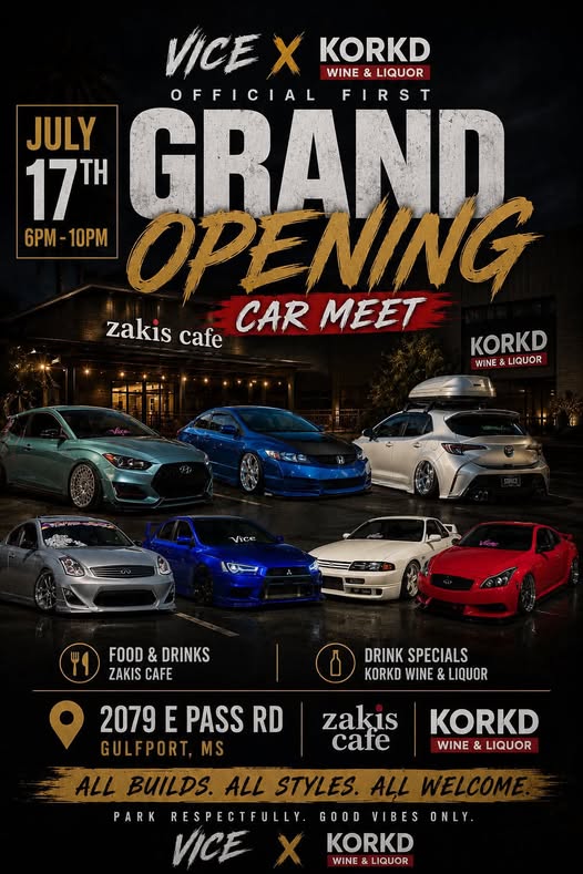 Vice x Korkd Wine & Liquor Grand Opening Car Meet event at Zakis Cafe in Gulfport, MS on July 17, 2026