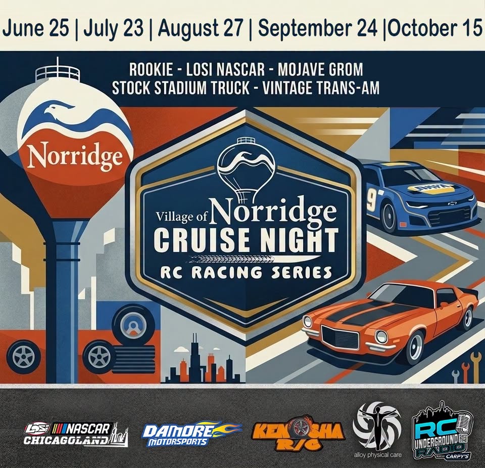 Village of Norridge Cruise Night RC Racing Series event at 7740 W Montrose Ave in Norridge, IL on July 23, 2026