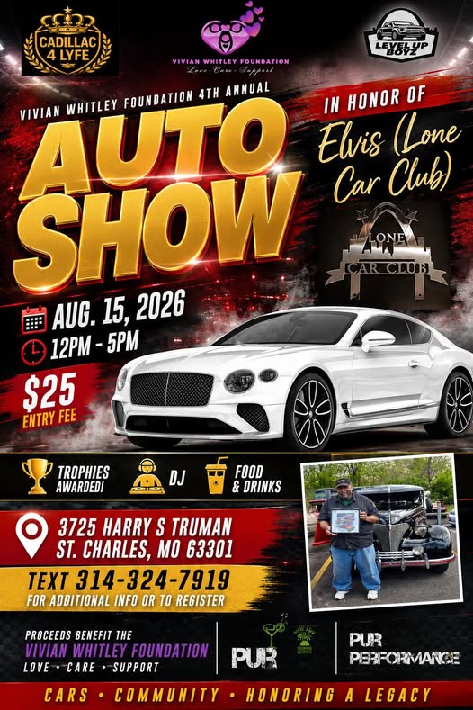 Vivian Whitley Foundation 4th Annual Level up Boyz Auto Show event at 3725 Harry S Truman in St. Charles, MO on August 15, 2026