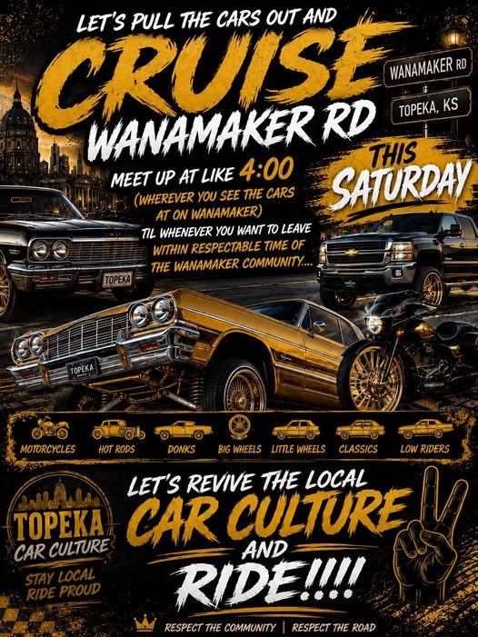 Wanamaker Rd Car Cruise event at Wanamaker Rd in Topeka, KS on July 18, 2026