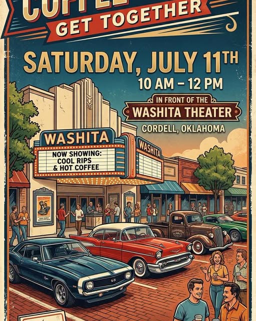 Washita Theater Cars & Coffee event at Washita Theater in Cordell, OK on July 11, 2026