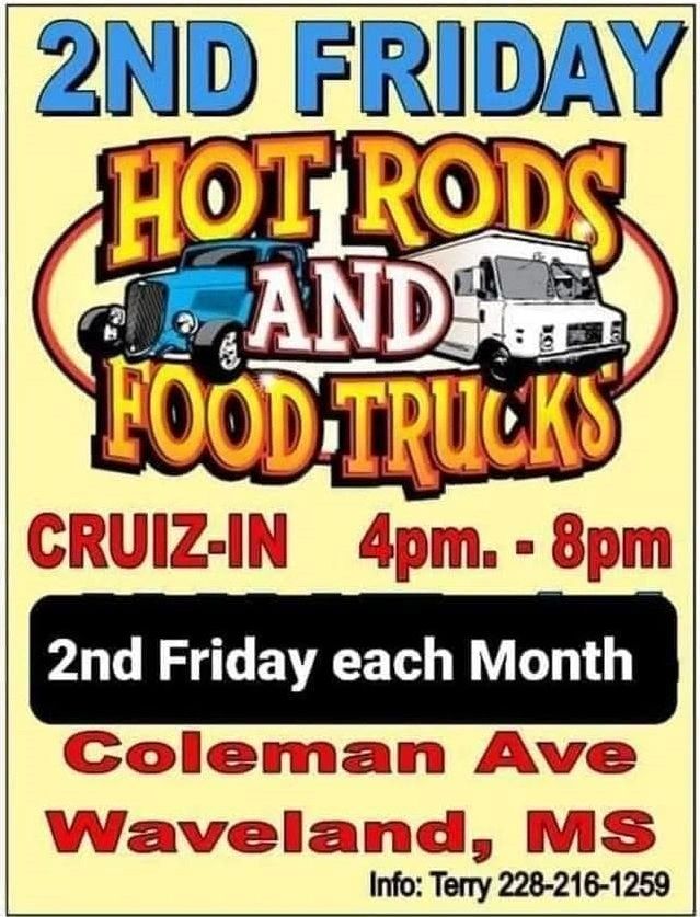 Waveland Hotrods and Food Trucks Cruiz-In event at Coleman Ave in Waveland, MS on August 14, 2026
