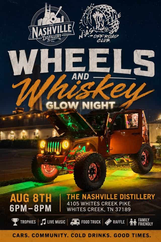 Wheels & Whiskey Glow Night event at The Nashville Distillery in Whites Creek, TN on August 8, 2026