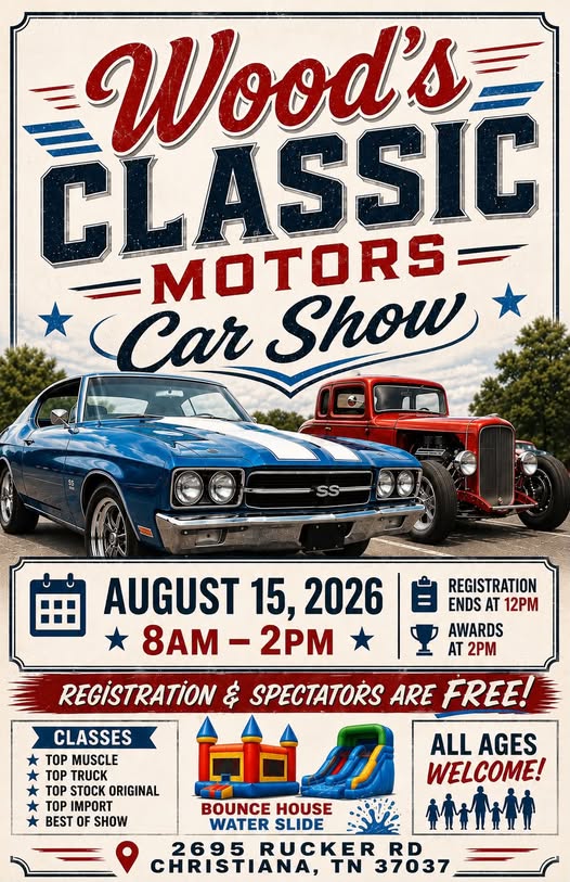 Wood's Classic Motors Car Show event at Wood's Classic Motors in Christiana, TN on August 15, 2026