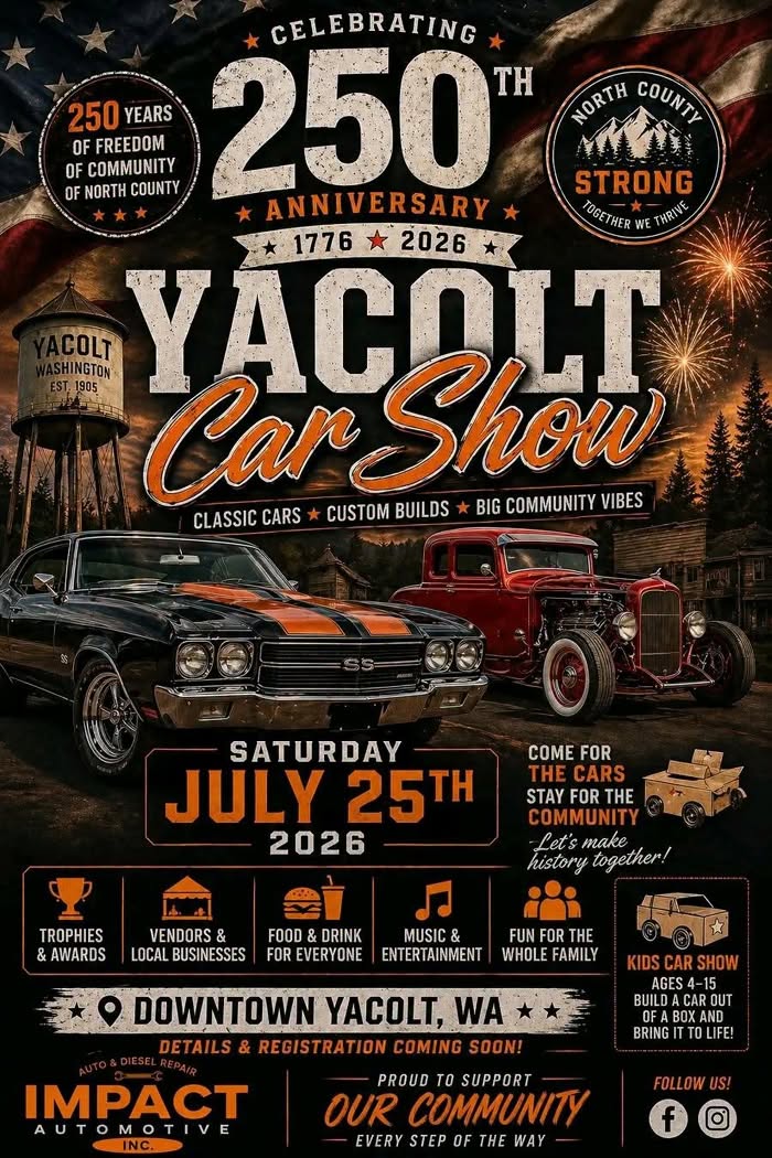 Yacolt 250th Anniversary Car Show event at Downtown Yacolt in Yacolt, WA on July 26, 2026
