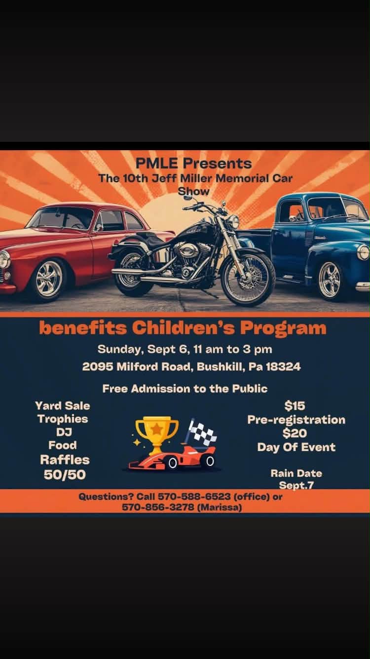 10th Jeff Miller Memorial Car Show event at 2095 Milford Road in Bushkill, PA on September 6, 2026