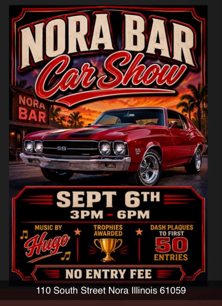 Nora Bar Car Show event at Nora Bar in Nora, IL on September 6, 2026