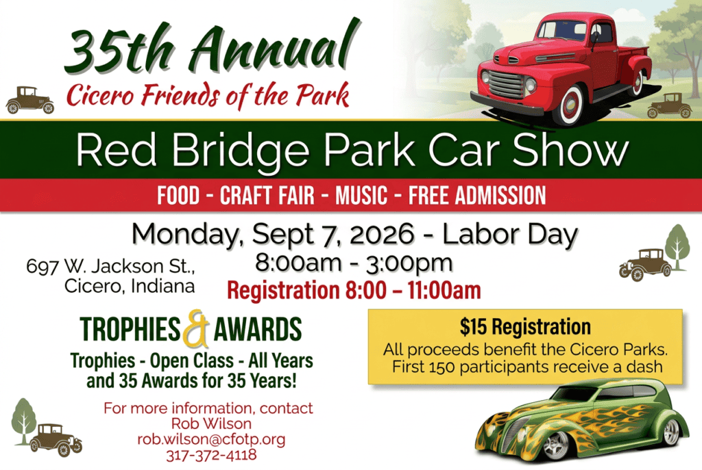 35th Annual Cicero Friends of the Park Red Bridge Park Car Show event at Red Bridge Park in Cicero, IN on September 7, 2026