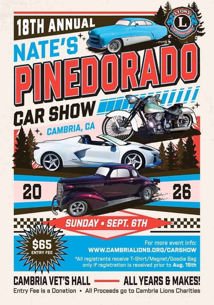 18th Annual Nate's Pinedorado Car Show event at Cambria Vets Hall in Cambria, CA on September 6, 2026