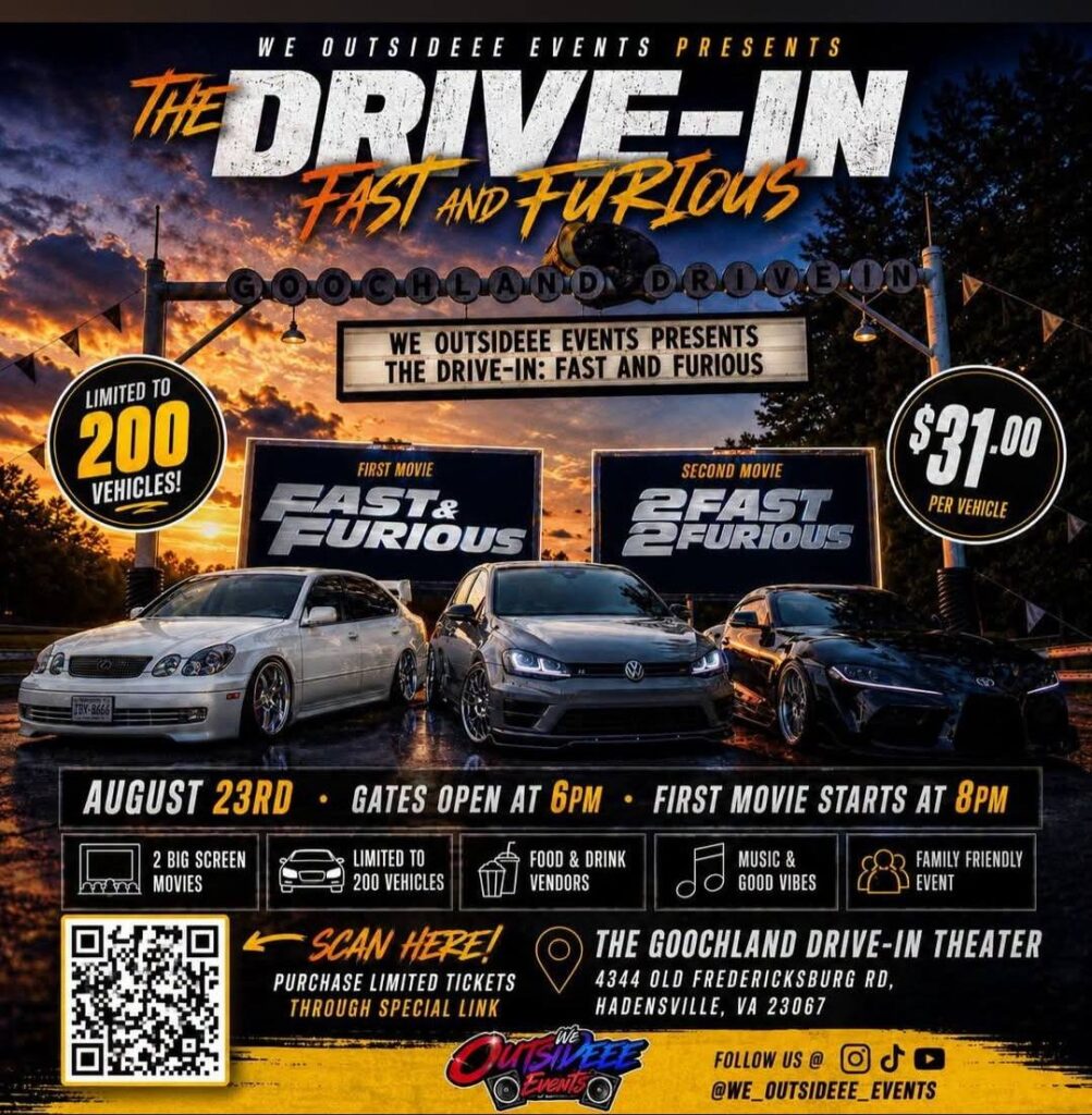The Drive-In: Fast and Furious event at Goochland Drive-In in Hadensville, VA on August 23, 2026