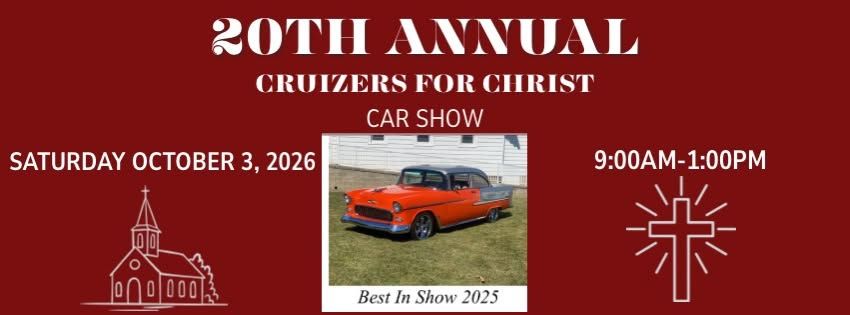 20th Annual Cruizers for Christ Car Show event at 11716 Sheppards Crossing Rd in Whaleyville, MD on October 3, 2026