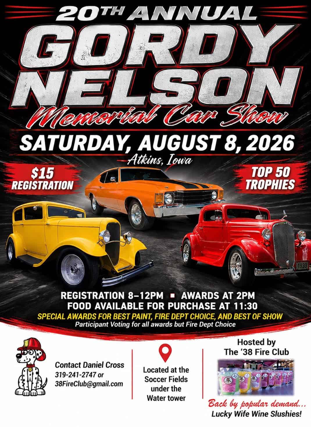 20th Annual Gordy Nelson Memorial Car Show event at Soccer Fields in Atkins, IA on August 8, 2026
