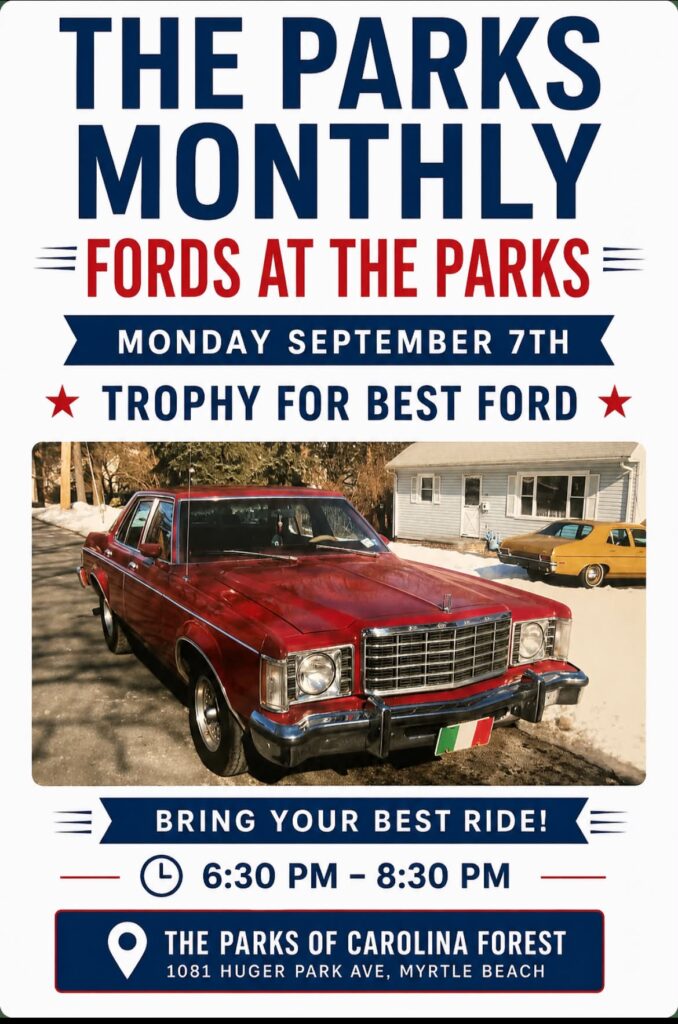 Fords at the Parks Monthly event at The Parks of Carolina Forest in Myrtle Beach, SC on September 7, 2026