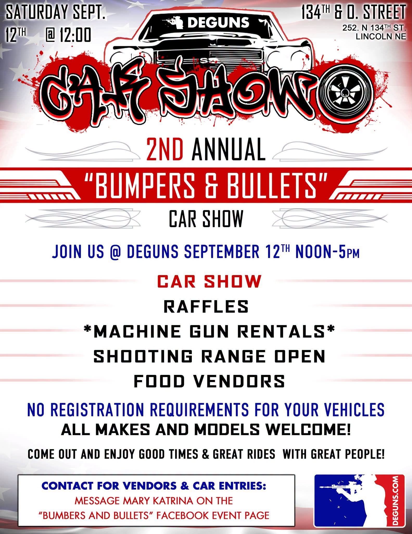 2nd Annual Bumpers & Bullets Car Show event at Deguns.net Firearms Sales & Service in Lincoln, NE on September 12, 2026