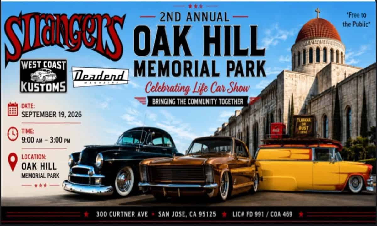 2nd Annual Oak Hill Memorial Park Celebrating Life Car Show event at Oak Hill Memorial Park in San Jose, CA on September 19, 2026