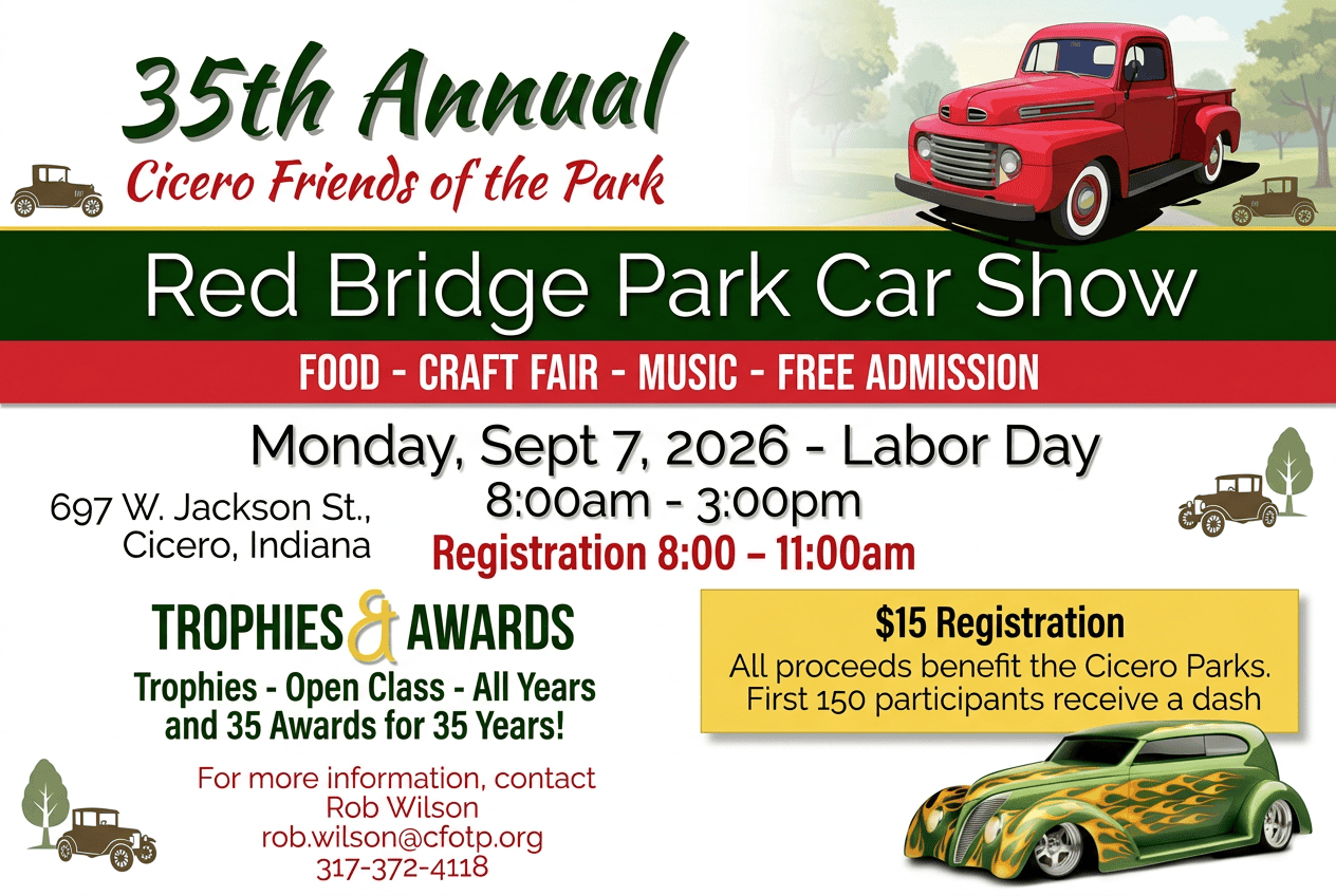 35th Annual Cicero Friends of the Park Red Bridge Park Car Show event at Red Bridge Park in Cicero, IN on September 7, 2026