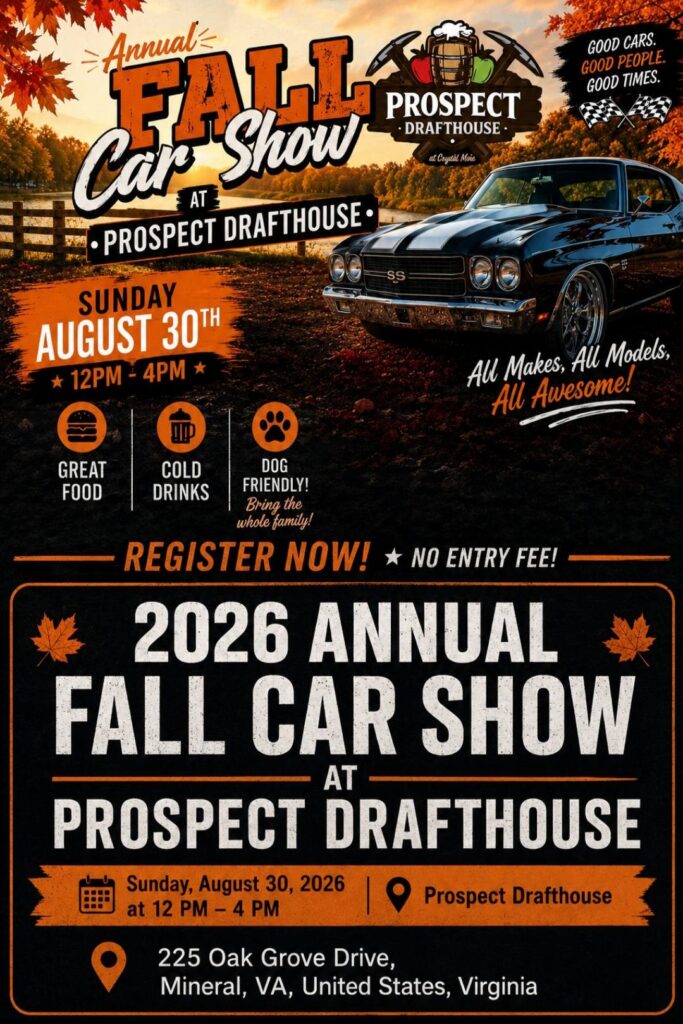 Annual Fall Car Show at Prospect Drafthouse event at Prospect Drafthouse in Mineral, VA on August 30, 2026