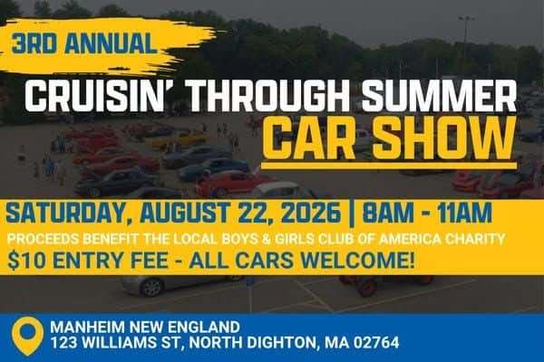 3rd Annual Cruisin' Through Summer Car Show event at Manheim New England in North Dighton, MA on August 22, 2026