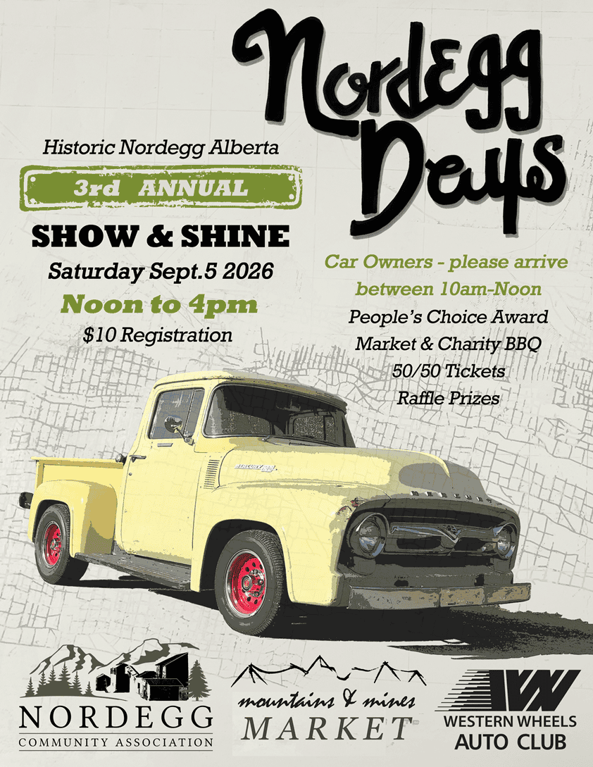 3rd Annual Nordegg Days Show & Shine event at Historic Nordegg in Nordegg, AB on September 5, 2026