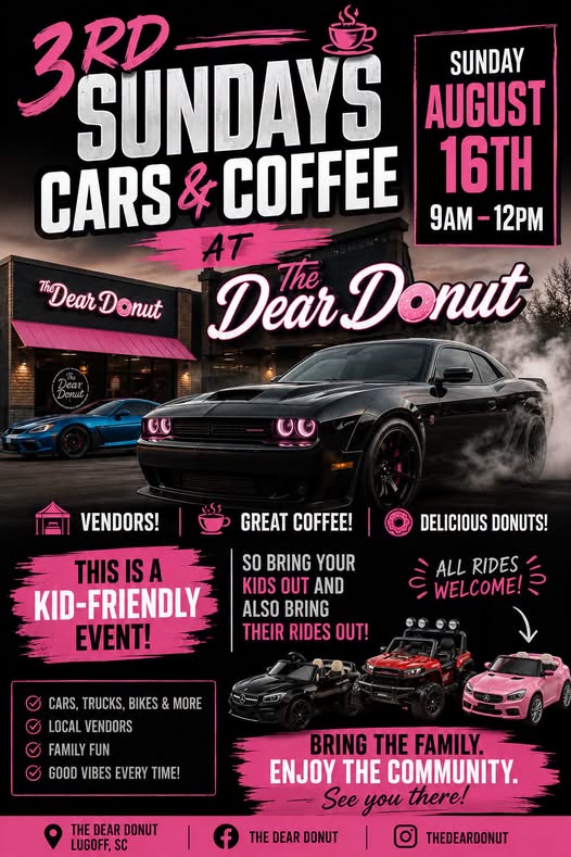 3rd Sundays Cars & Coffee at the Dear Donut event at The Dear Donut in Lugoff, SC on August 16, 2026