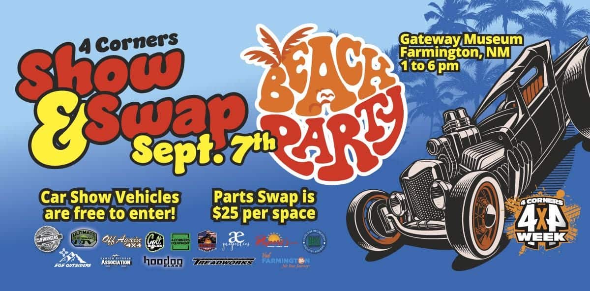 4 Corners 4x4 Week Car Show & Swap Beach Party event at Gateway Museum in Farmington, NM on September 7, 2026