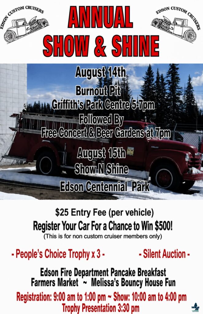 Edson Custom Cruisers Annual Show & Shine event at Griffith's Park Centre in Edson, AB on August 14, 2026