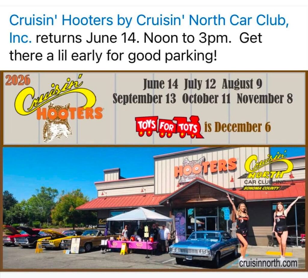 Cruisin' North Car Club Cruisin' Hooters event at Hooters in Rohnert Park, CA on August 9, 2026