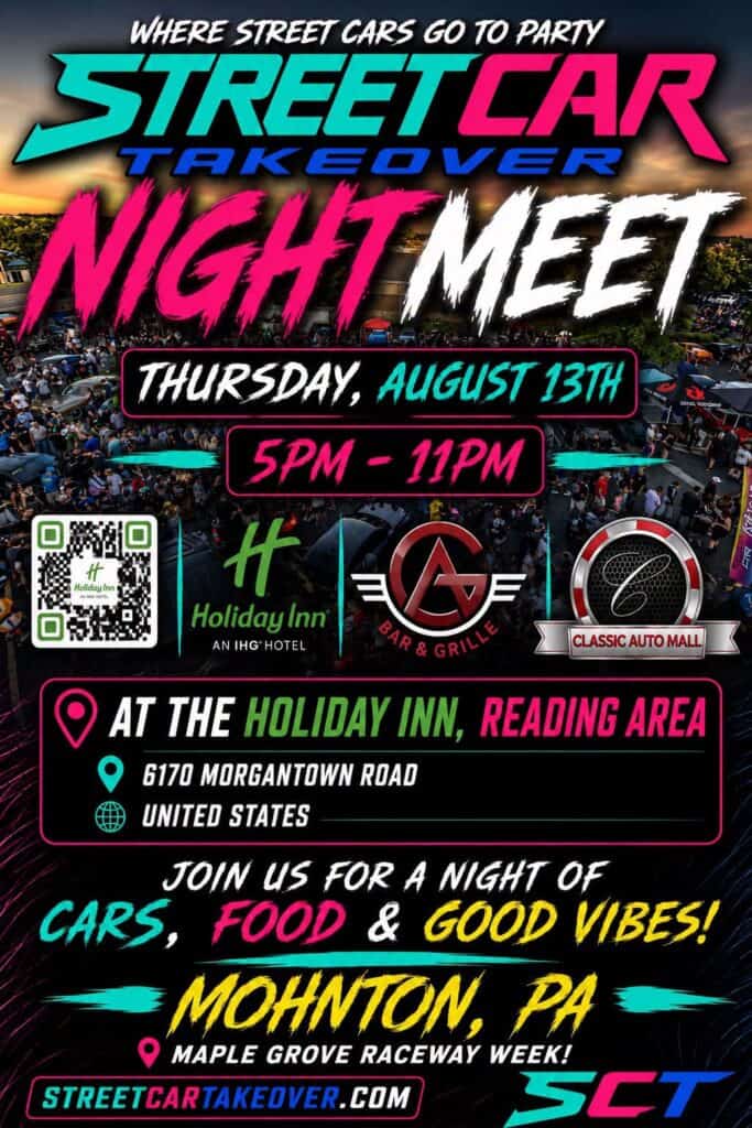 Street Car Takeover Night Meet event at Holiday Inn in Mohnton, PA on August 13, 2026