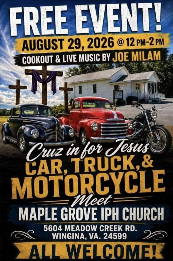 Cruz in for Jesus Car, Truck, & Motorcycle Meet event at Maple Grove IPH Church in Wingina, VA on August 29, 2026