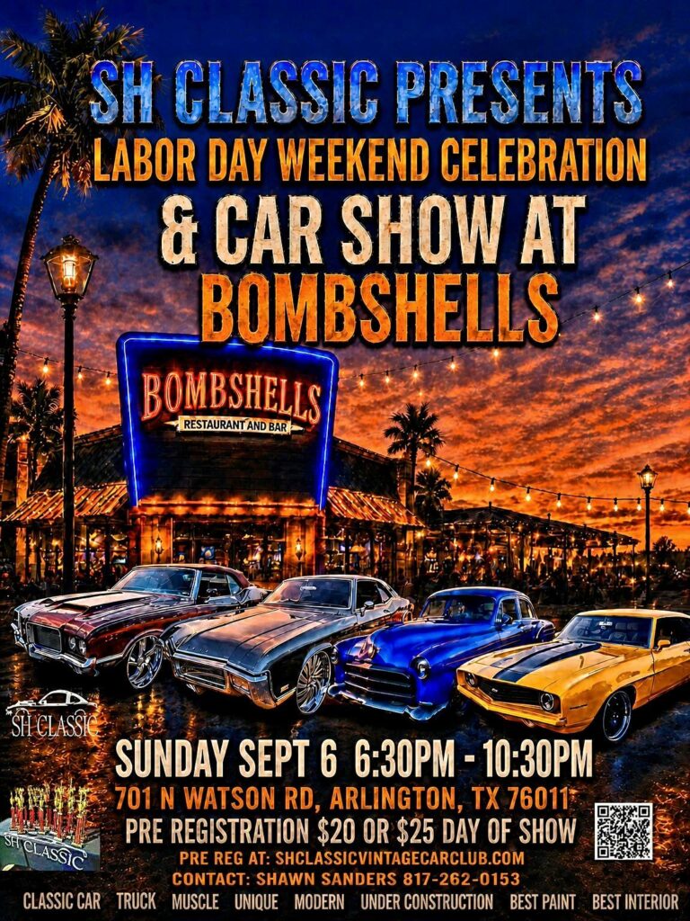 SH Classic Labor Day Weekend Celebration & Car Show event at Bombshells Restaurant and Bar in Arlington, TX on September 6, 2026