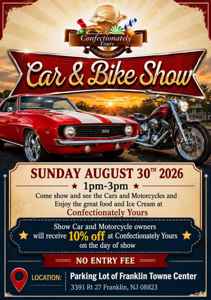 Car & Bike Show at Confectionately Yours event at Confectionately Yours in Franklin, NJ on August 30, 2026
