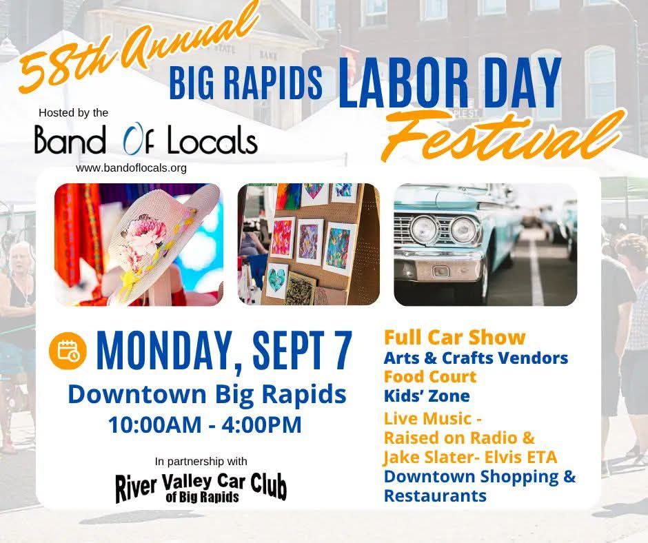 58th Annual Big Rapids Labor Day Festival event at Downtown Big Rapids in Big Rapids, MI on September 7, 2026