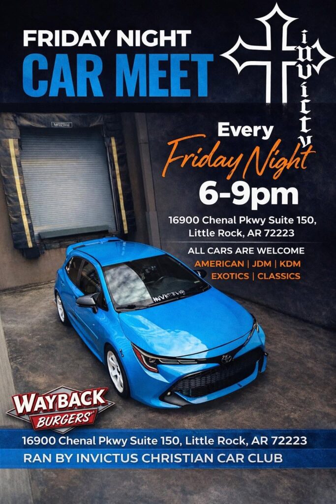 Invictus Christian Car Club Friday Night Car Meet event at Wayback Burgers in Little Rock, AR on August 21, 2026